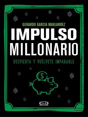 cover image of Impulso millonario. Despierta y vúelvete imparable